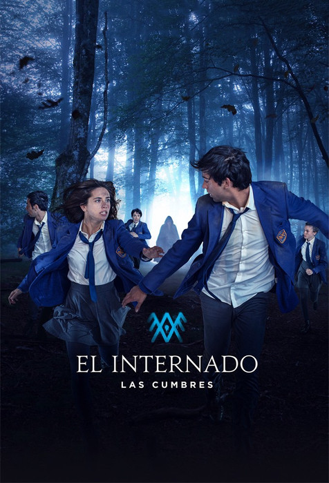 El Internado: Las Cumbres Aka The Boarding School: Las Cumbres (2021)