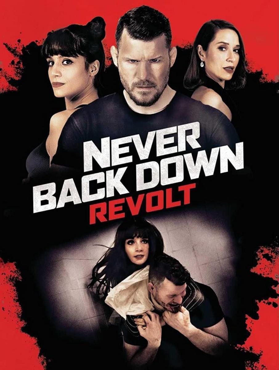 Never Back Down: Revolt (2021)