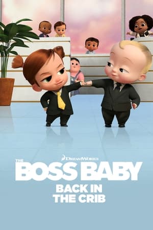 The Boss Baby: Back in the Crib (2022)