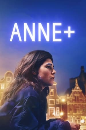 Anne+: The Film (2021)