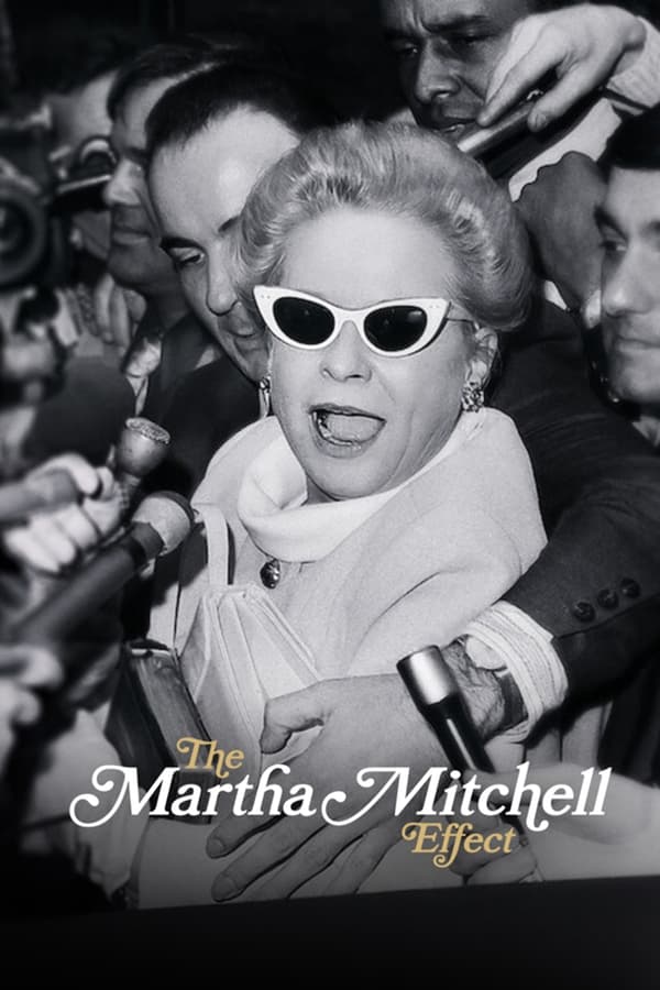 The Martha Mitchell Effect (2022) 