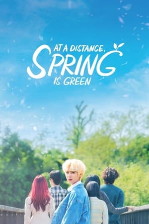 At a Distance, Spring is Green Aka Meolriseo Bomyun Pooreun Bom (2021) 1x12