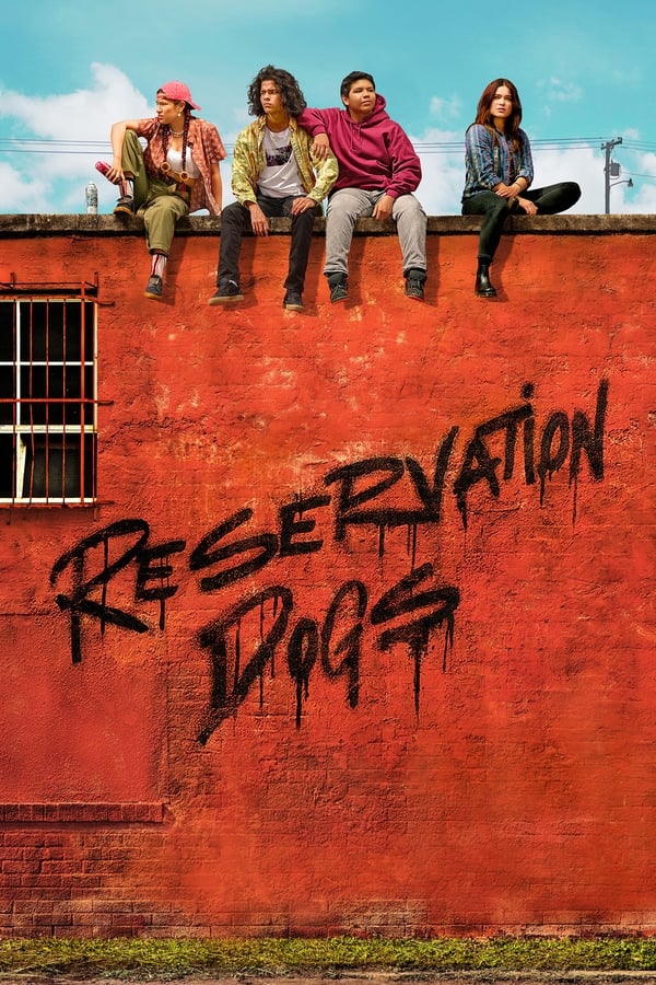 Reservation Dogs (2021)