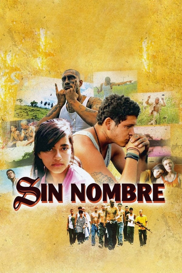 Sin Nombre (2009)