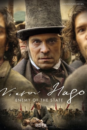 Victor Hugo – Enemy of the State Aka Victor Hugo, Ennemi d'État (2018) 1x4