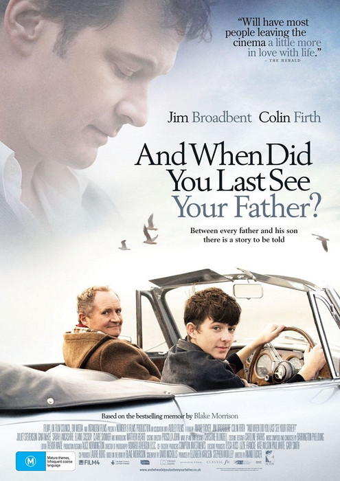 And When Did You Last See Your Father? (2007)