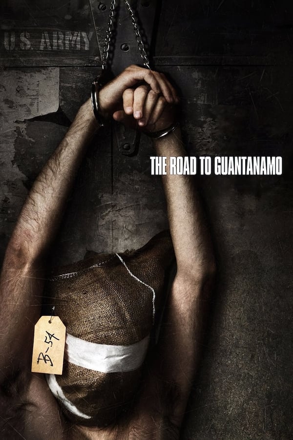 The Road to Guantanamo (2006) 