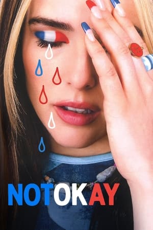 Not Okay (2022) 