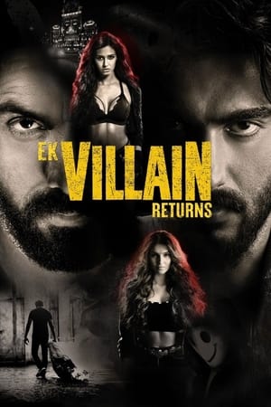 Ek Villain Returns (2022) 