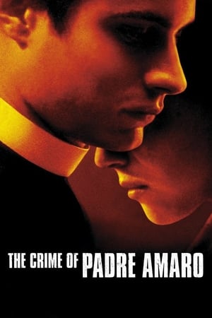 The Crime of Padre Amaro Aka El crimen del Padre Amaro (2002)