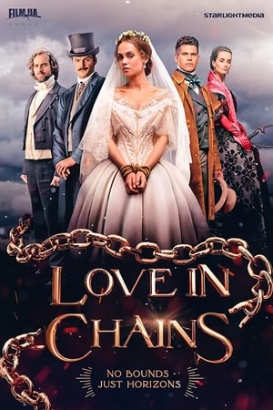 Love in Chains Aka Krepostnaya (2019)