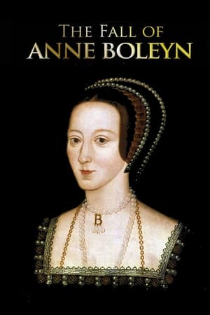 The Fall of Anne Boleyn (2020) 1x1