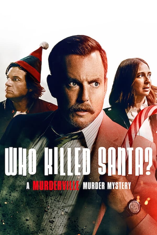 Who Killed Santa? A Murderville Murder Mystery (2022) 