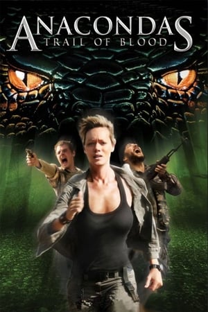 Anacondas: Trail of Blood (2009)