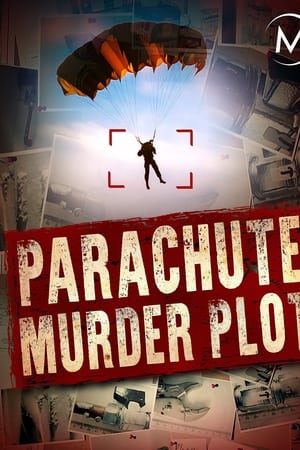 The Parachute Murder Plot (2018)