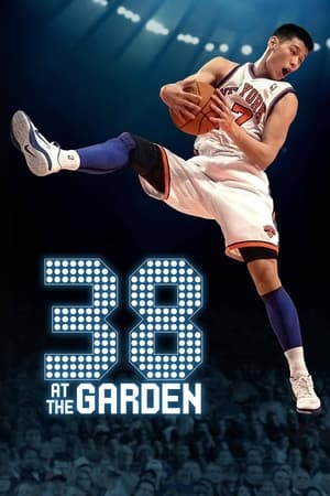 38 at the Garden (2022) 