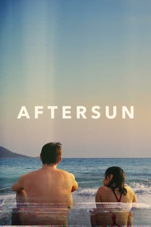 Aftersun (2022) 