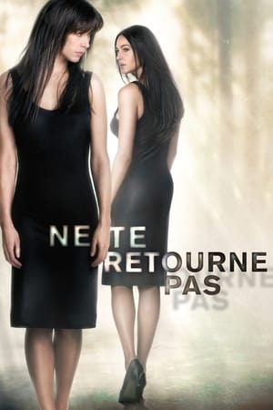 Ne te retourne pas Aka Don't Look Back (2009)