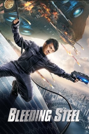 Bleeding Steel Aka Ji qi zhi xue (2017)