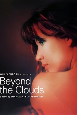 Beyond the Clouds Aka Al di là delle nuvole (1995)