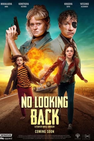 No Looking Back Aka Otorvi i vybros (2022)