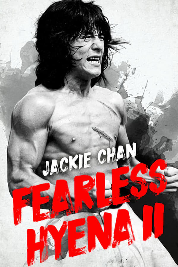 Fearless Hyena 2 Aka Long teng hu yue (1983)