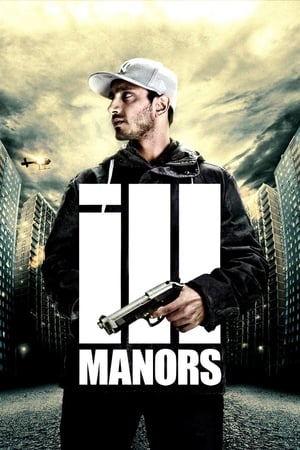 Ill Manors (2012)