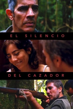 El silencio del cazador Aka The Hunter's Silence (2019)