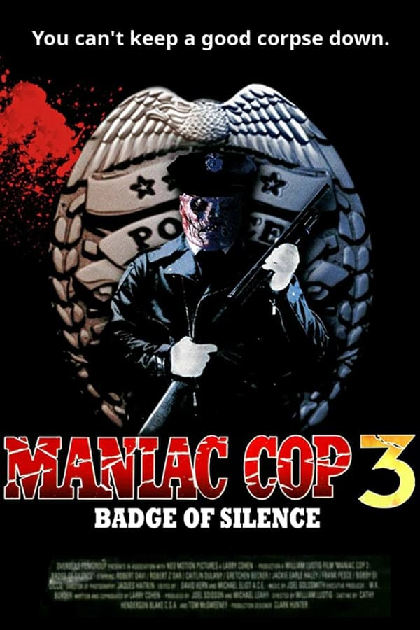 Maniac Cop 3: Badge of Silence (1993)