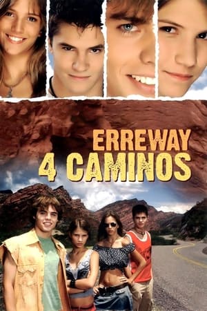 Erreway: 4 caminos (2004) 