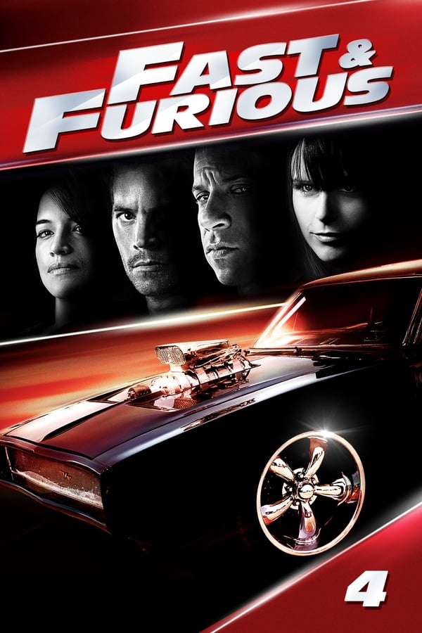 Fast & Furious 4 (2009)