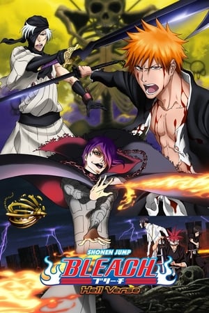 Bleach the Movie: Hell Verse Aka Gekijouban Bleach: Jigokuhen (2010)