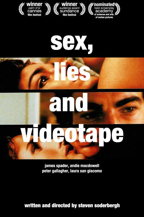 Sex, Lies, and Videotape (1989)