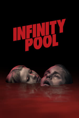 Infinity Pool (2023) 