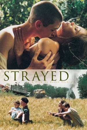 Strayed Aka Les égarés (2003)