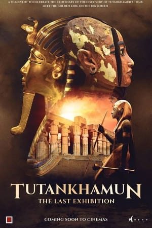 Tutankhamun: The Last Exhibition (2022) 