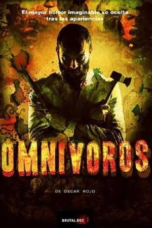 Omnivores Aka Omnívoros (2013)