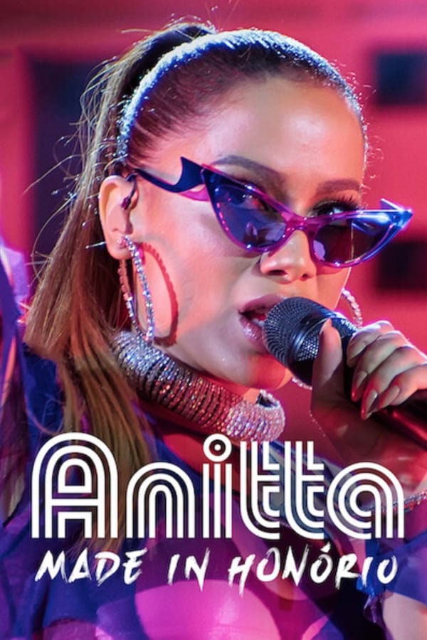 Anitta: Made in Honório (2020)