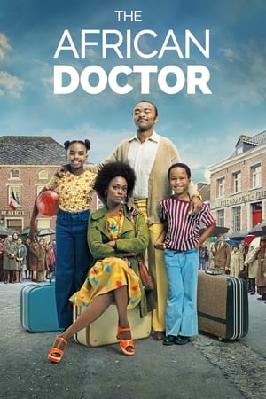 The African Doctor Aka Bienvenue à Marly-Gomont (2016)