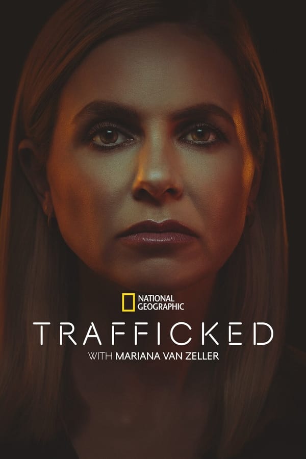 Trafficked with Mariana van Zeller (2020)