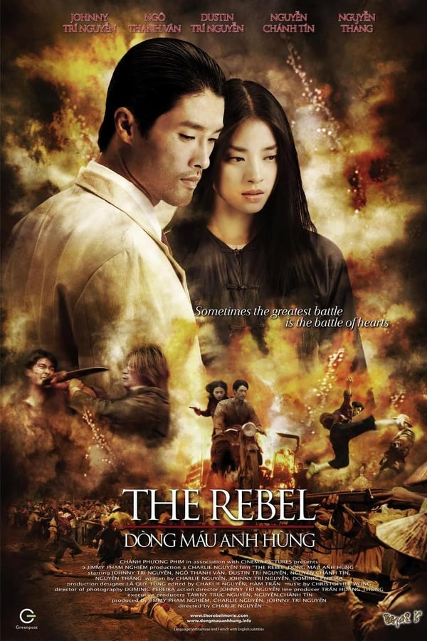 The Rebel Aka Dòng máu anh hùng (2007)