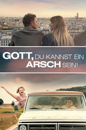 God, You’re Such a Prick Aka Gott, du kannst ein Arsch sein (2020)