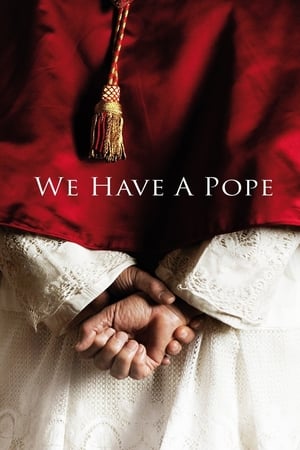 We Have a Pope Aka Habemus Papam (2011)
