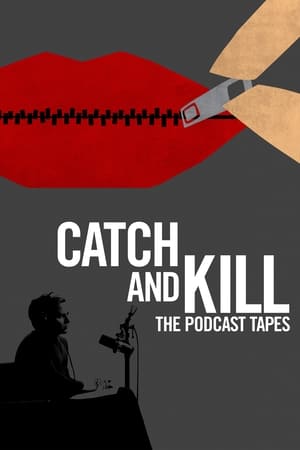 Catch and Kill: The Podcast Tapes (2021)