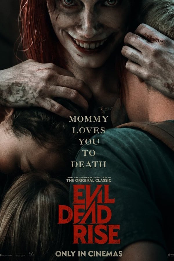 Evil Dead Rise (2023)