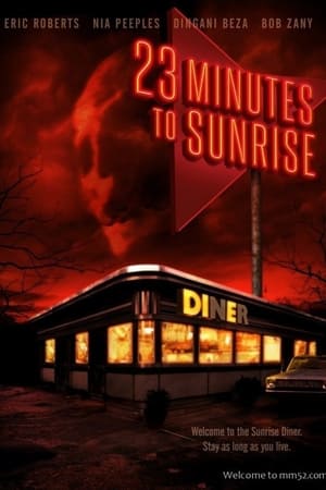 23 Minutes to Sunrise (2013)