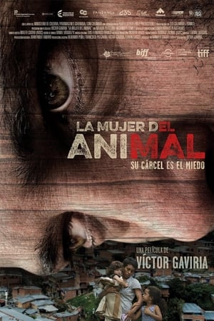 The Animal's Wife Aka La mujer del animal (2016)