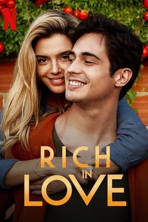 Rich in Love Aka Ricos de Amor (2020)