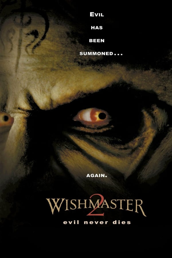 Wishmaster 2: Evil Never Dies (1999)