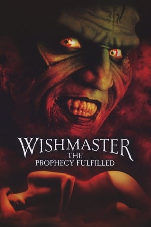 Wishmaster 4: The Prophecy Fulfilled (2002)